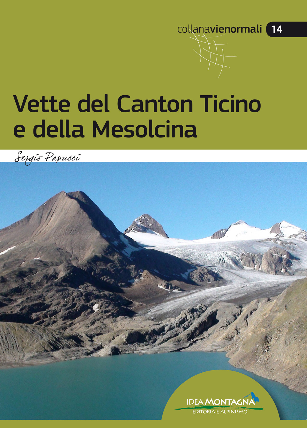 Vette del Canton Ticino e della Mesolcina