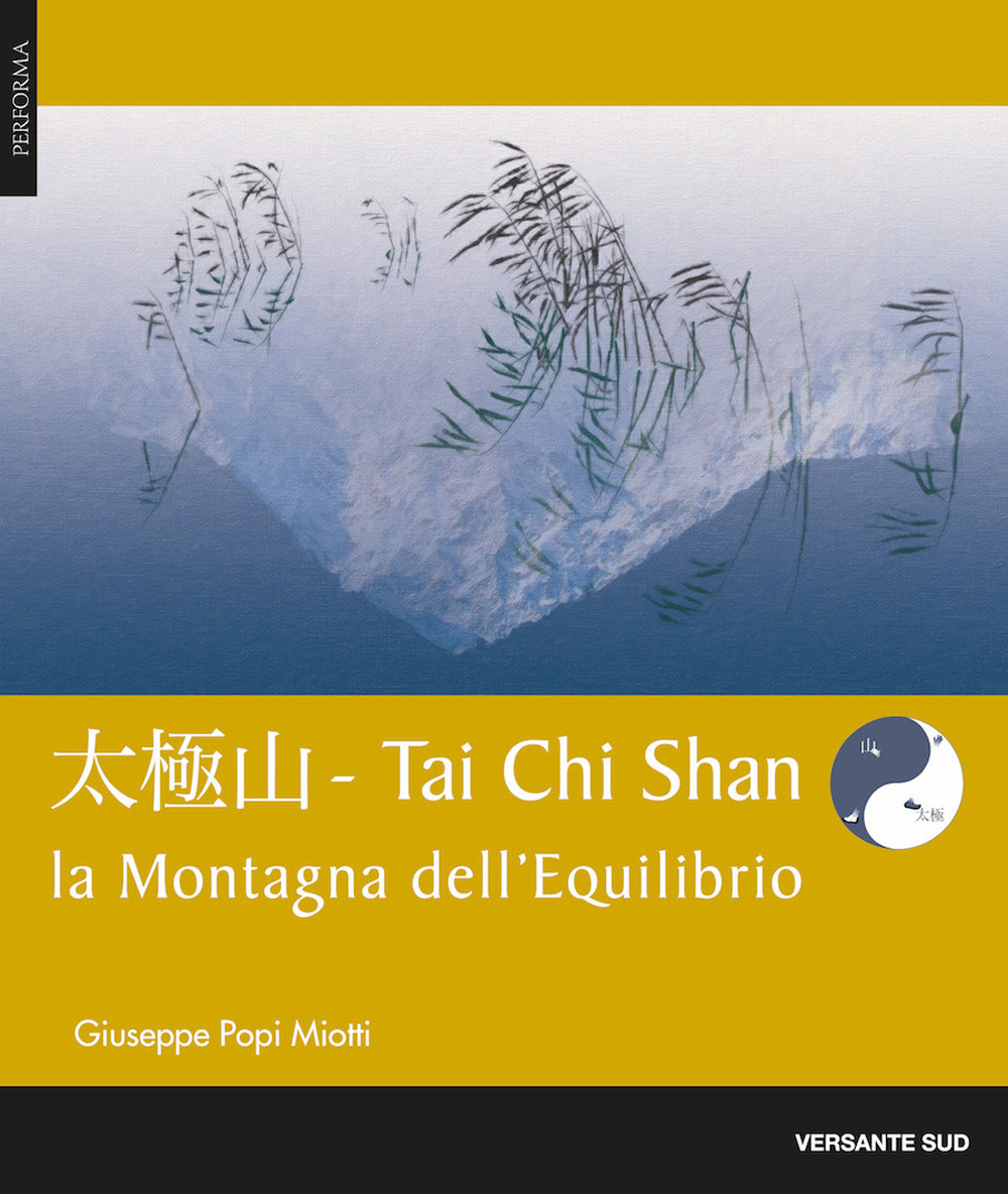 Tai chi shan. Montagna dell'equilibrio