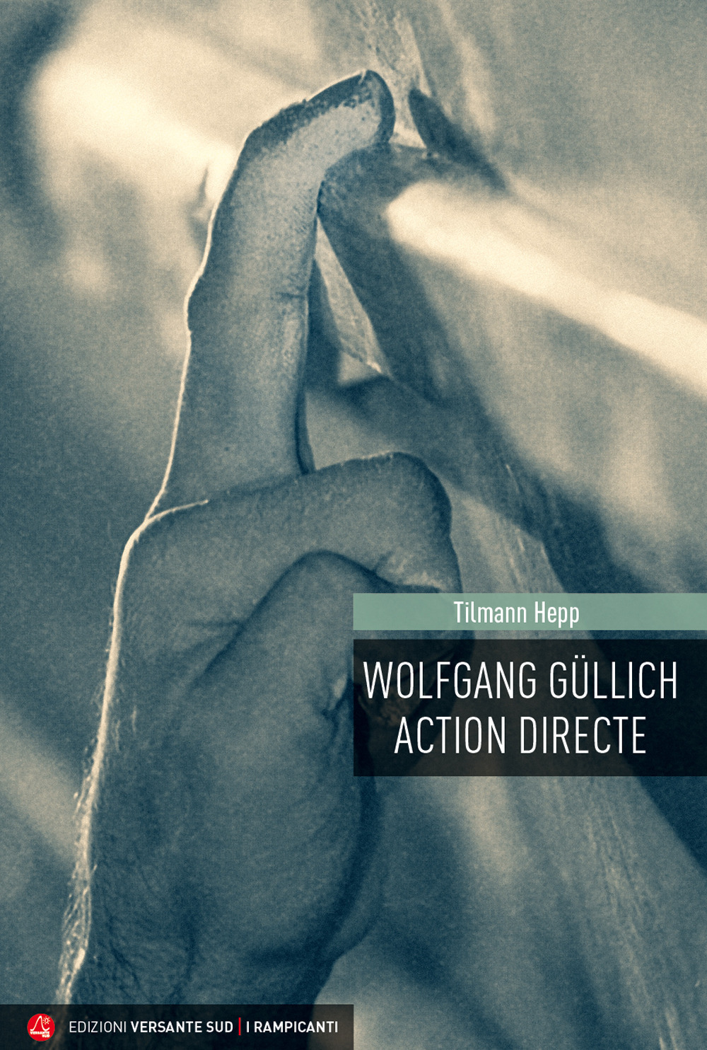Wolfgang Güllich. Action Directe