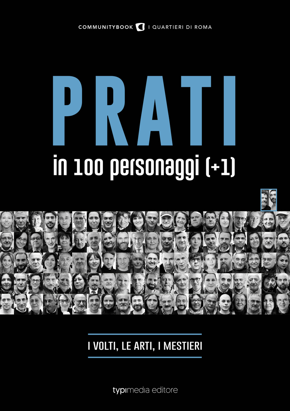 Prati in 100 personaggi (+1). La vita, le arti, i mestieri