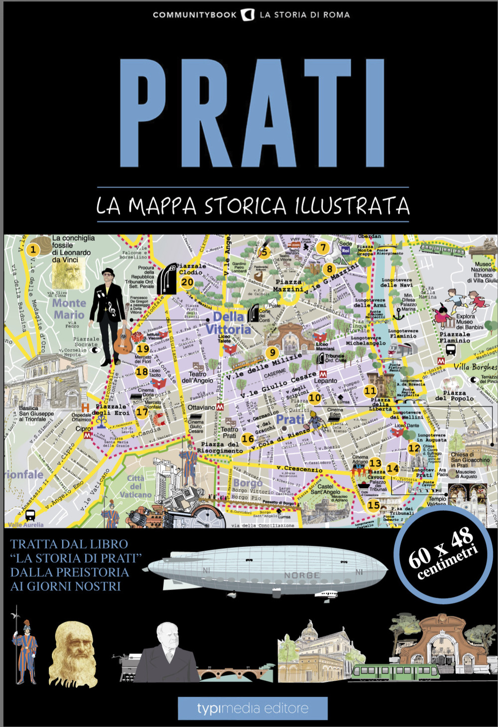 Prati. La mappa storica illustrata