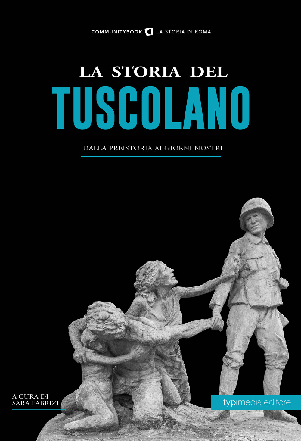 La storia del tuscolano. Dalla preistoria ai giorni nostri