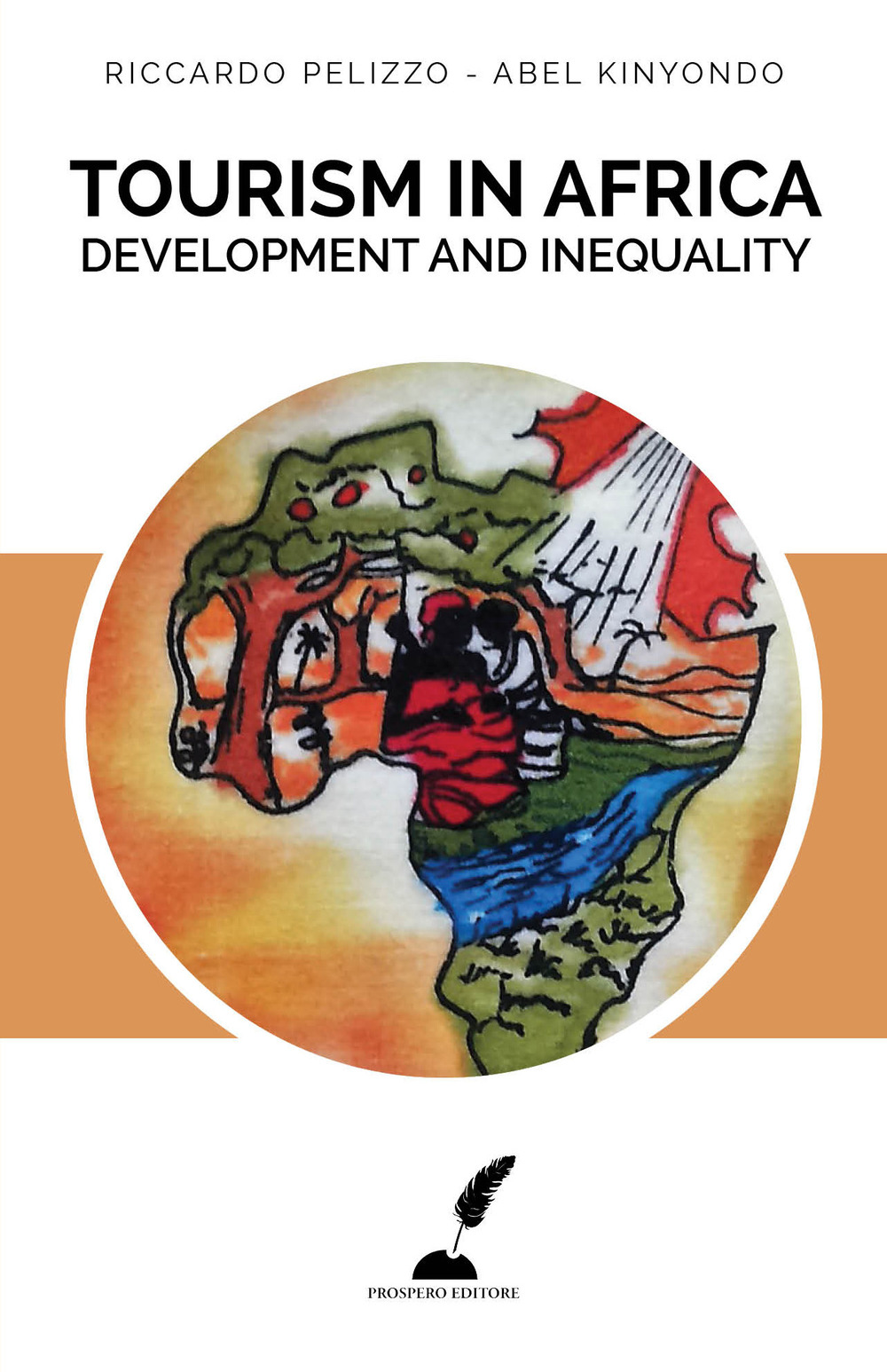 Tourism in Africa. Development and inequality. Ediz. italiana e inglese