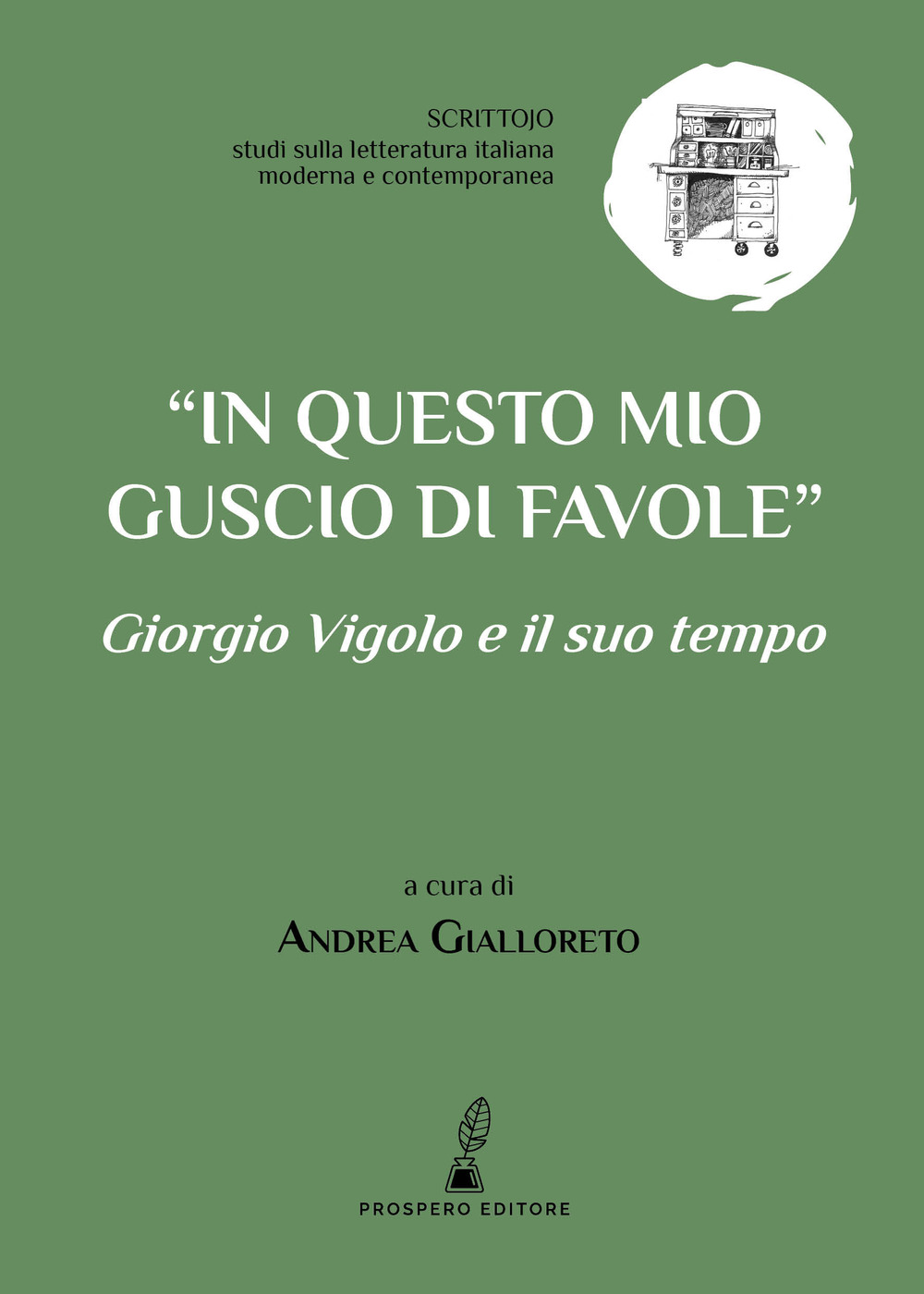 «In questo mio guscio di favole». Giorgio Vigolo e il suo tempo