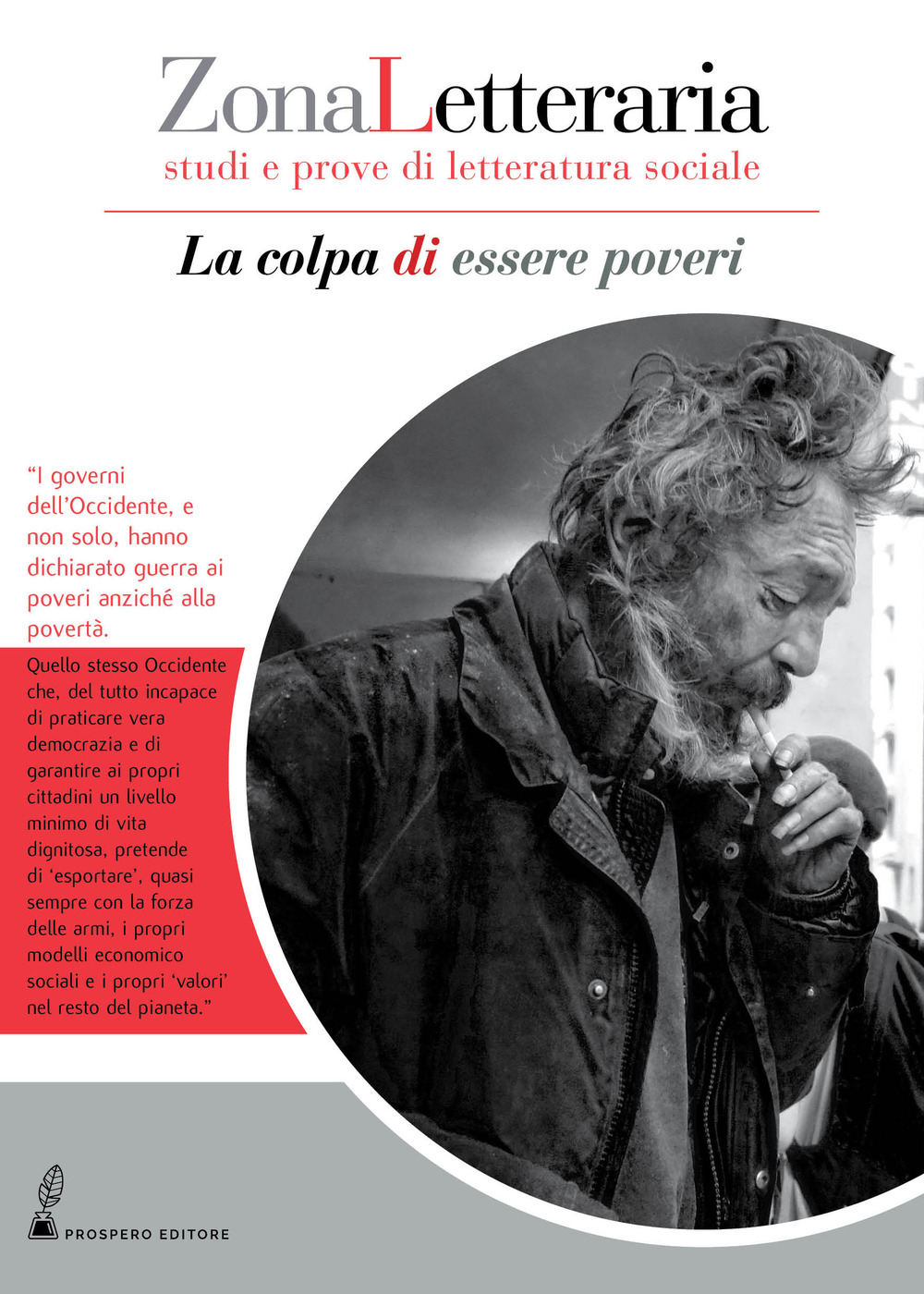 Zona Letteraria. Studi e prove di letteratura sociale (2018). Vol. 1: La colpa di essere poveri (Novembre)