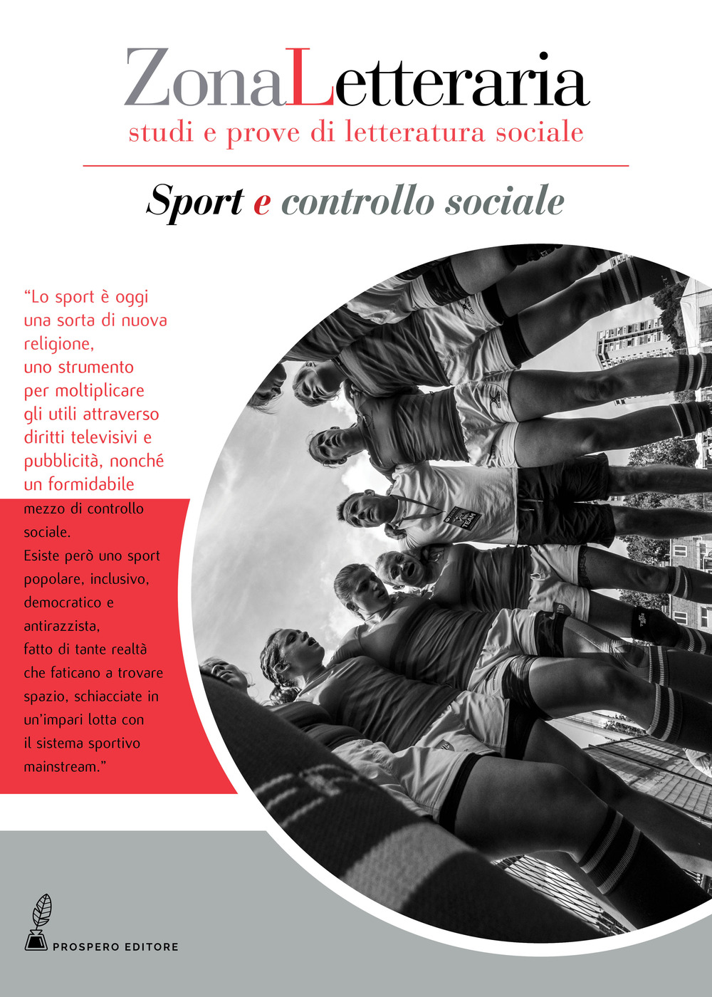 Zona Letteraria. Studi e prove di letteratura sociale (2019). Vol. 2: Sport e controllo sociale (Maggio)