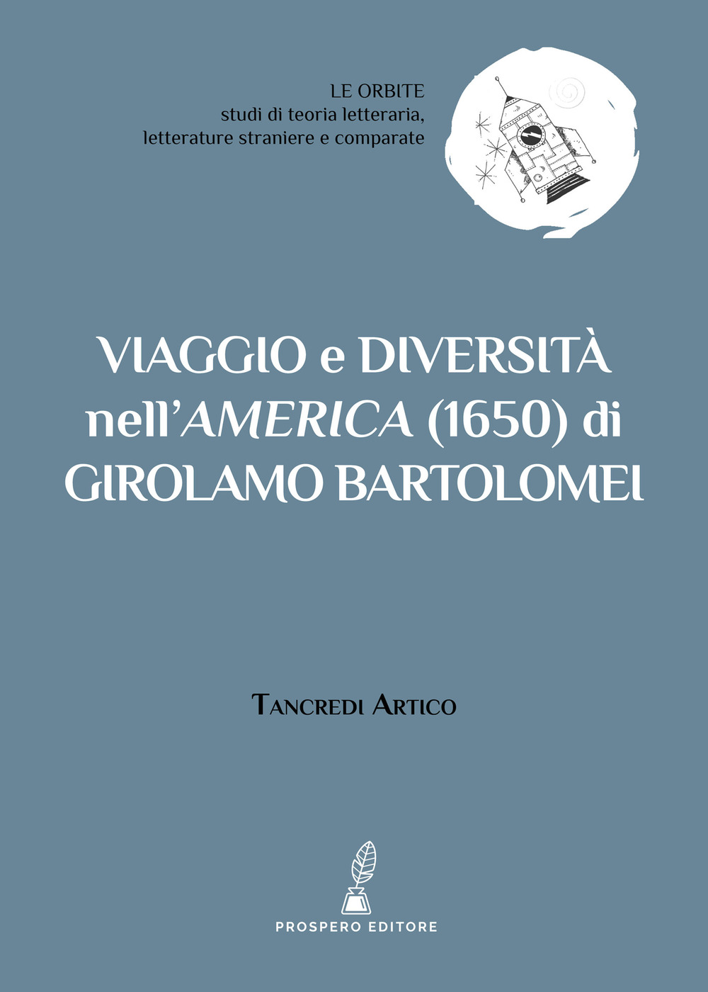 Viaggio e diversità nell'America (1650) di Girolamo Bartolomei