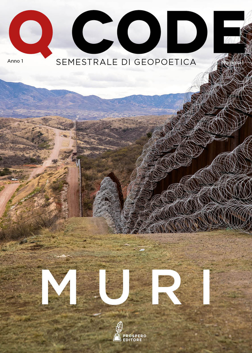 Q Code. Semestrale di geopoetica (2019). Vol. 1: Muri