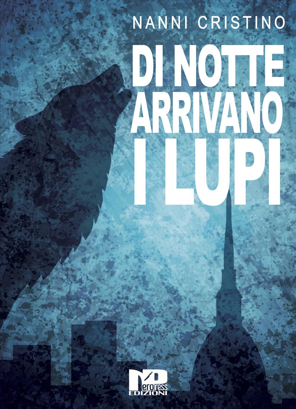 Di notte arrivano i lupi