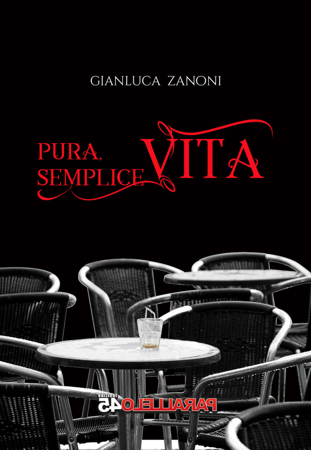 Pura semplice vita