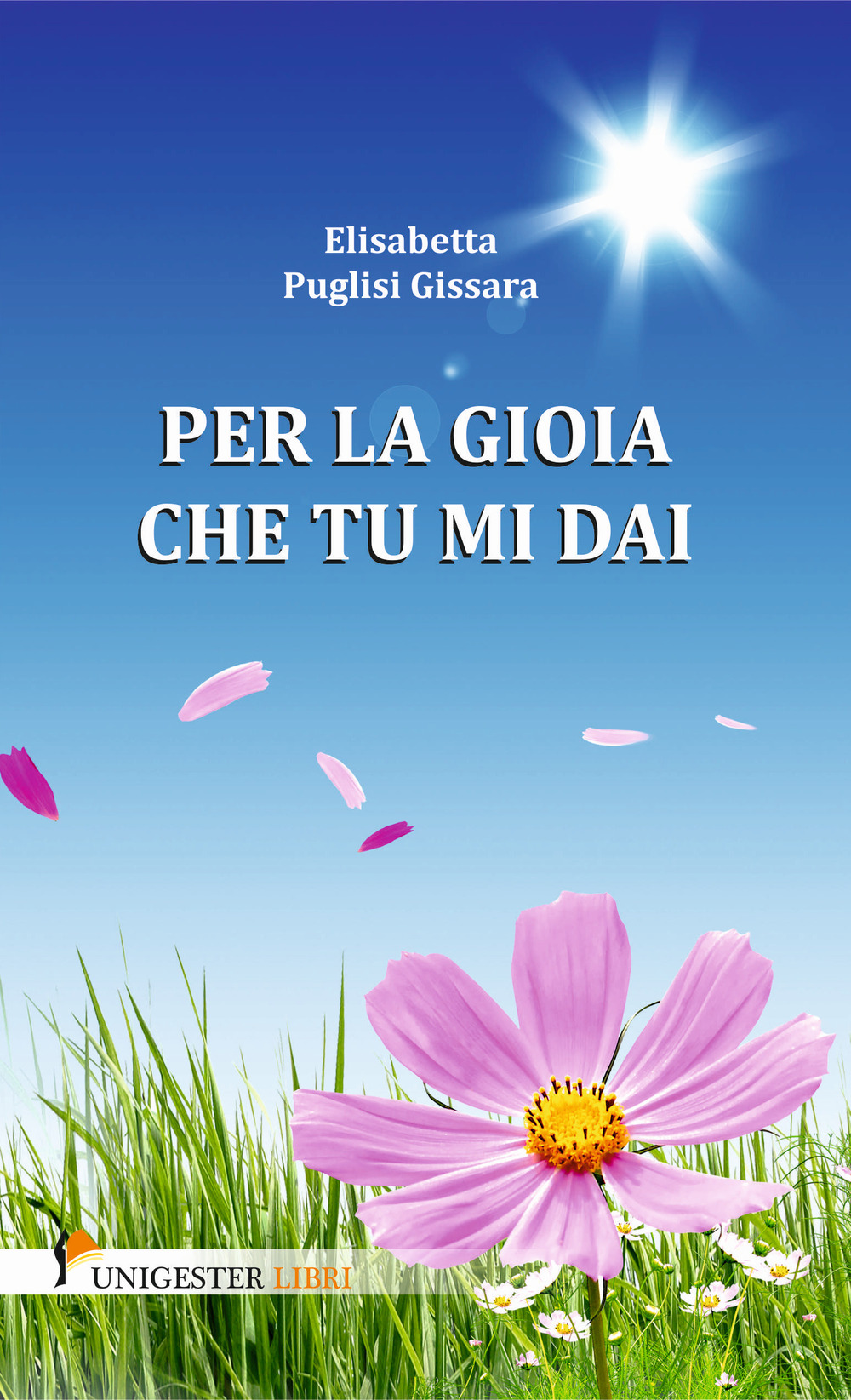Per la gioia che tu mi dai