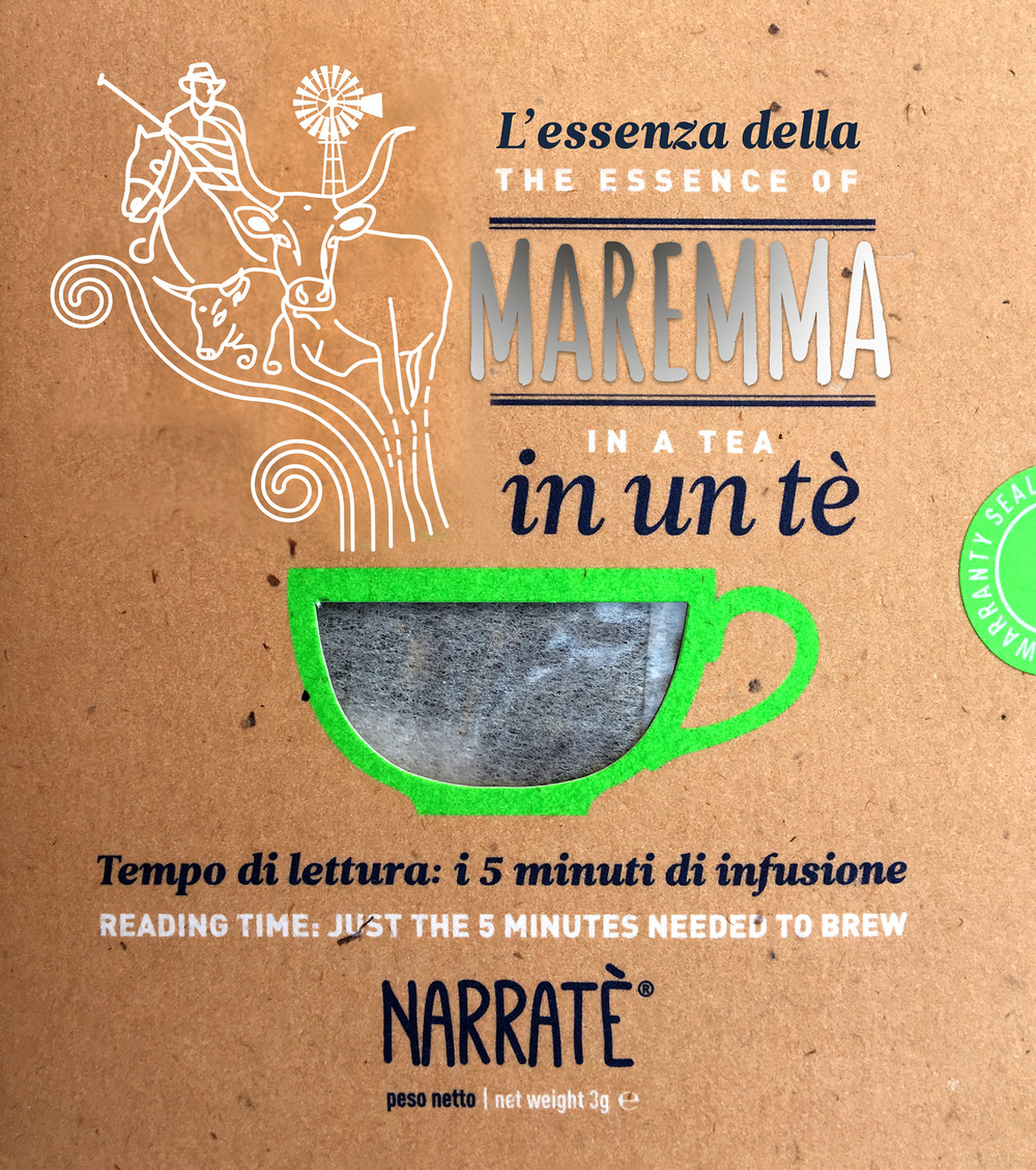 L'essenza della Maremma in un tè-The essence of Maremma in a tea. Ediz. bilingue