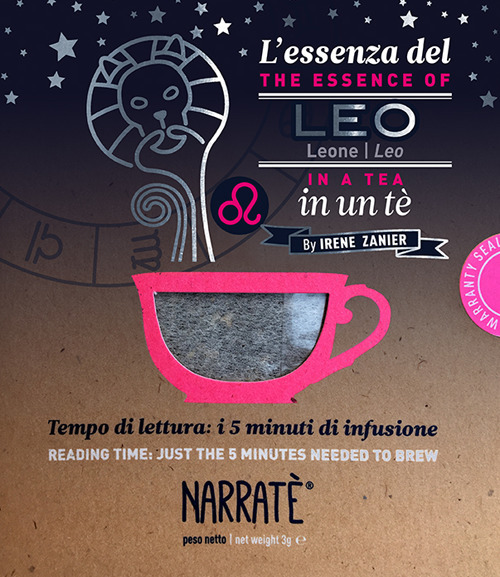 L'essenza del Leone in un tè-The essence of the Leo in a tea. Tempo di lettura: i 5 minuti di infusione. Ediz. bilingue. Con tea bag