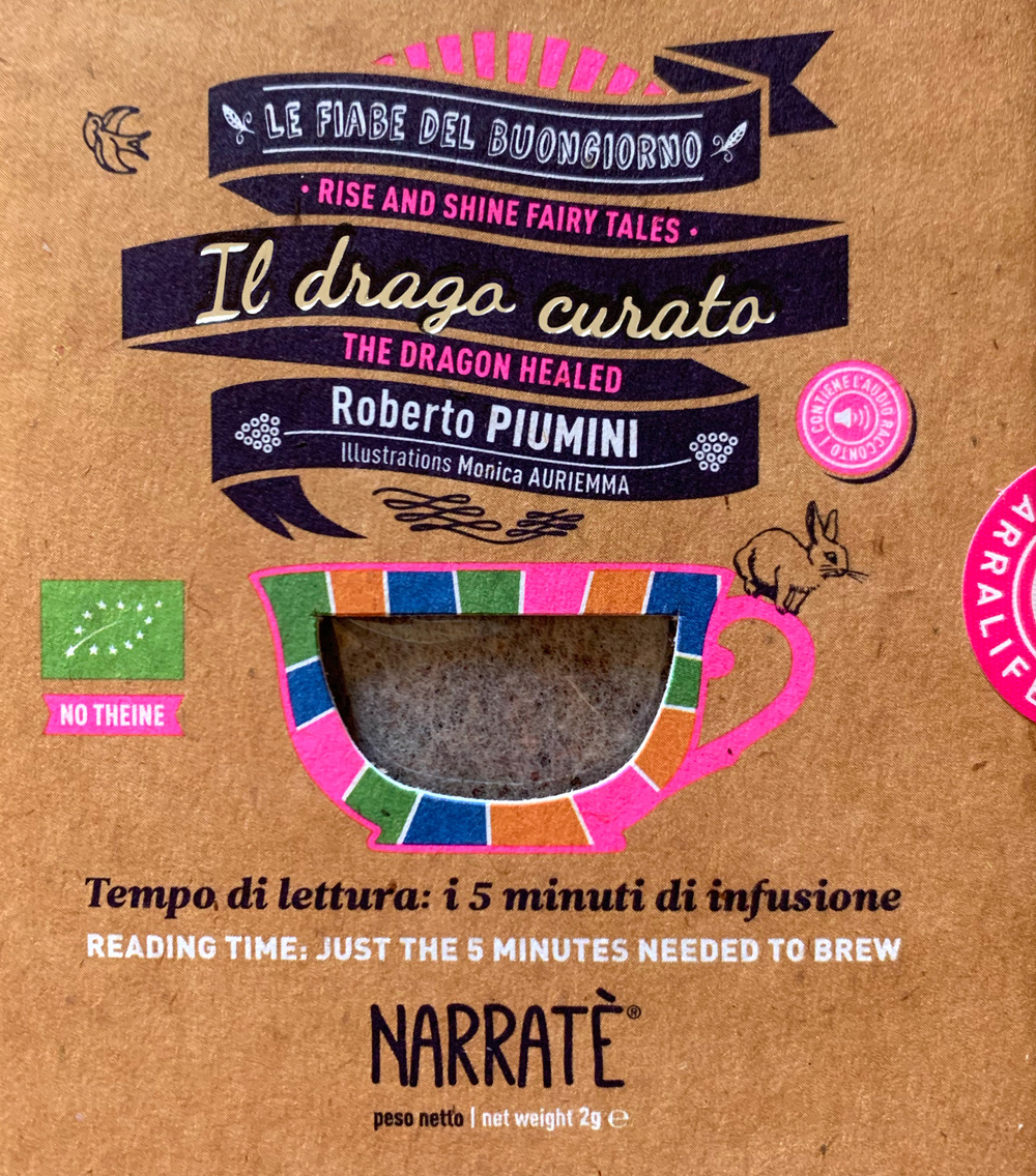 Il drago curato. Tempo di lettura: i 5 minuti di infusione-The dragon healed. Reading time: just the 5 minutes needed to brew. Ediz. bilingue. Con tea bag