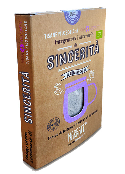 Sincerità. Integratore letterario di tisane filosofiche Narratherapy. Con Filtro di tisana biologica, artigianale e made in Italy