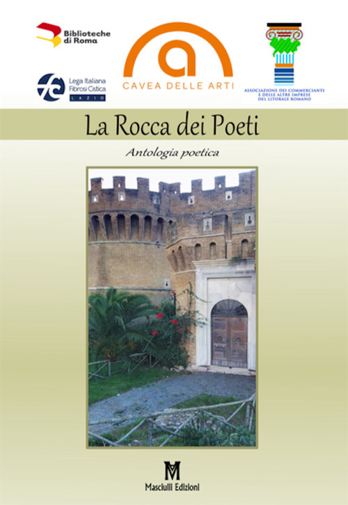 La rocca dei poeti. Antologia poetica