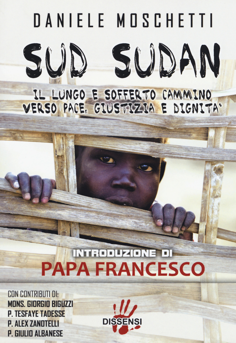 Sud Sudan. Il lungo e sofferto cammino verso pace, giustizia e dignità