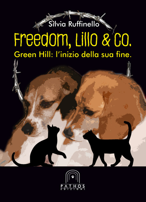 Freedom, Lillo & co. Green Hill: l'inizio della sua fine