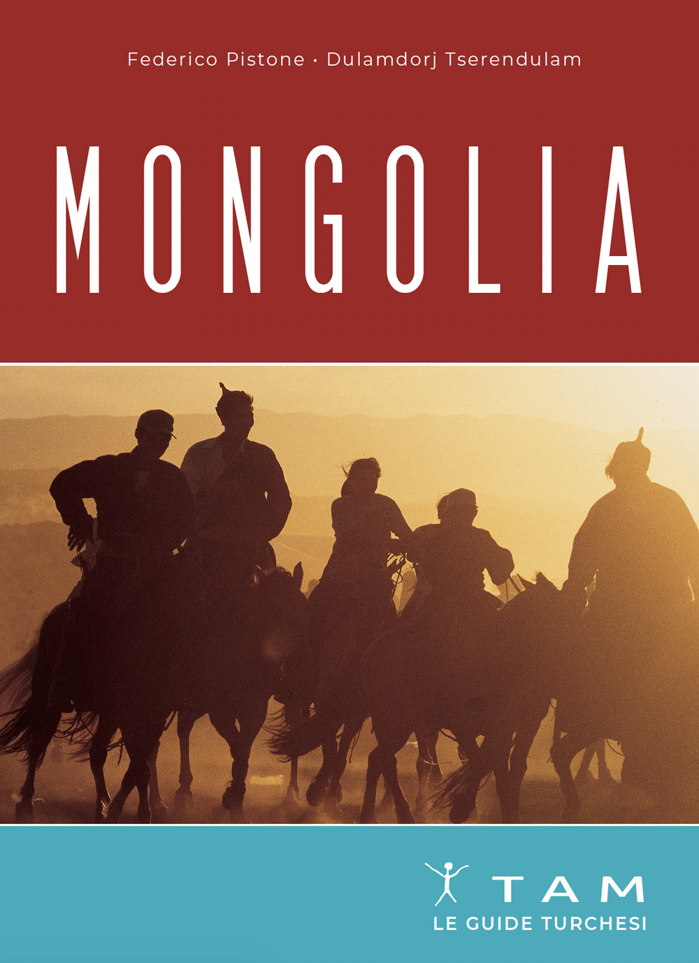 Mongolia. Le guide turchesi