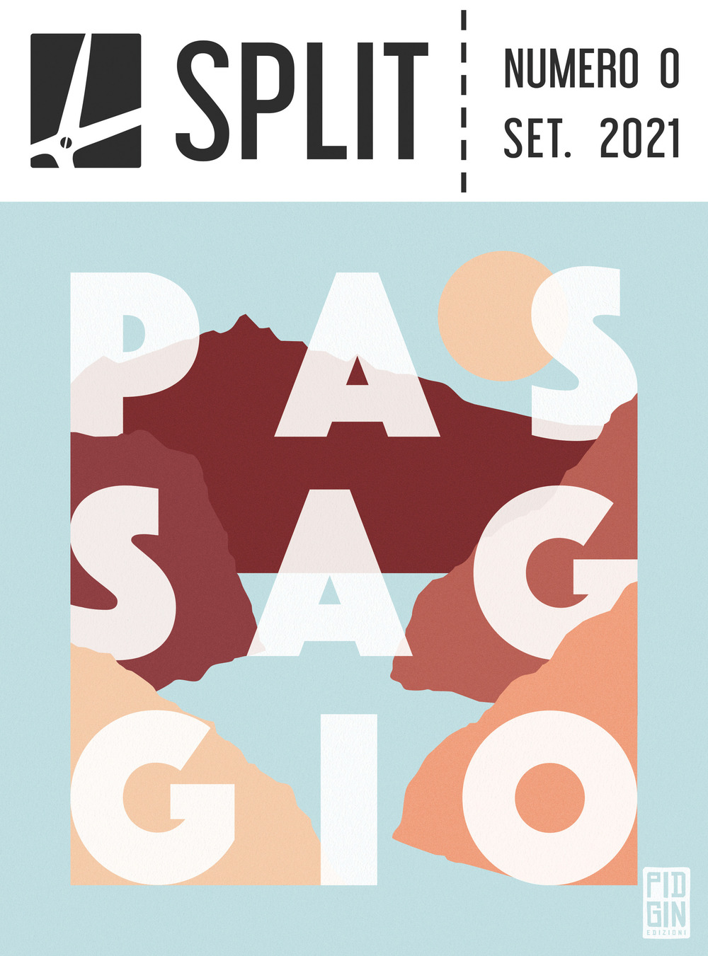 SPLIT (2021). Vol. 0: Passaggio