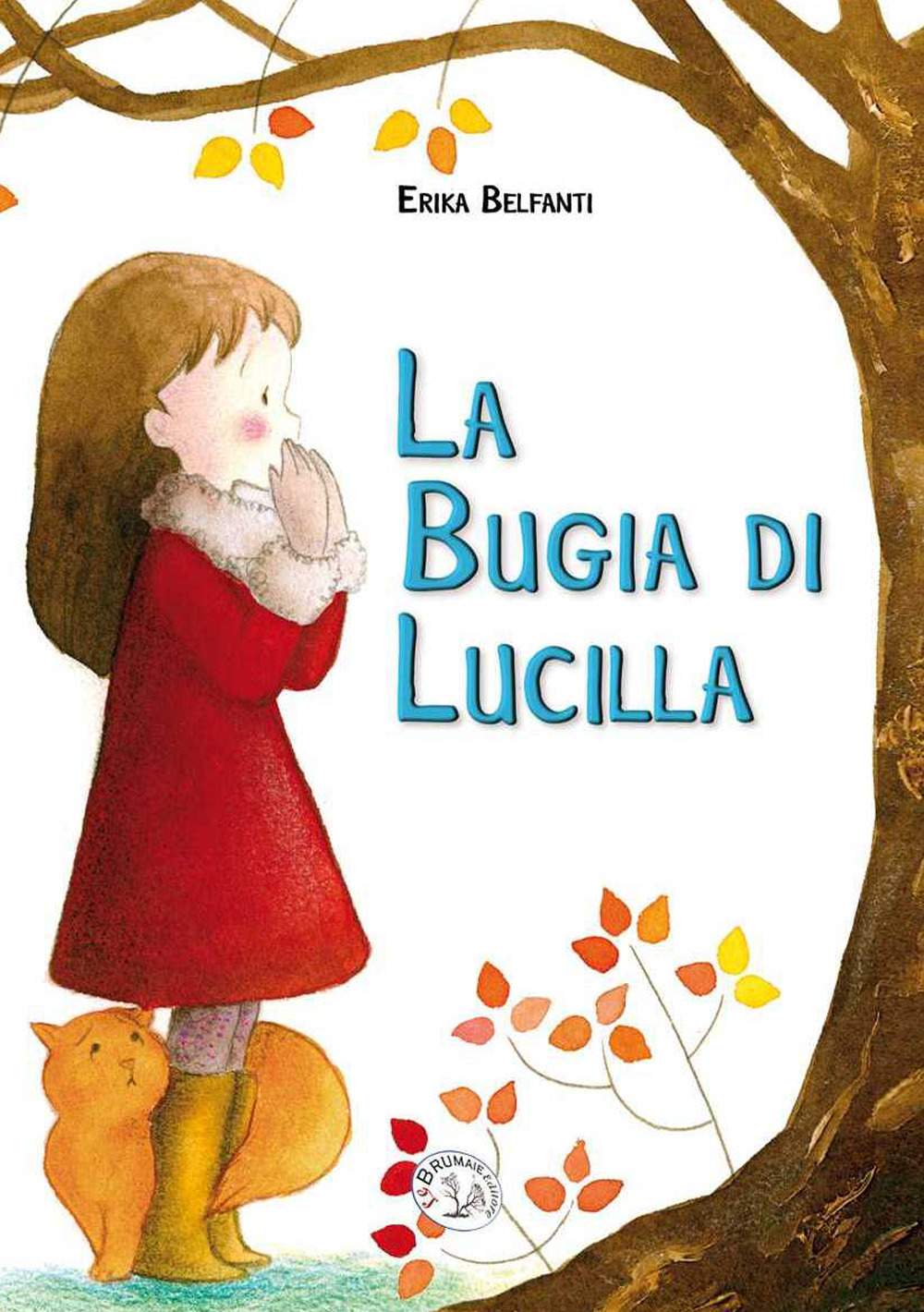 La bugia di Lucilla. Ediz. a caratteri grandi