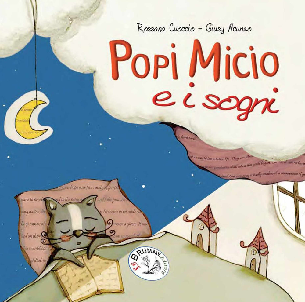 Popi micio e i sogni. Ediz. illustrata