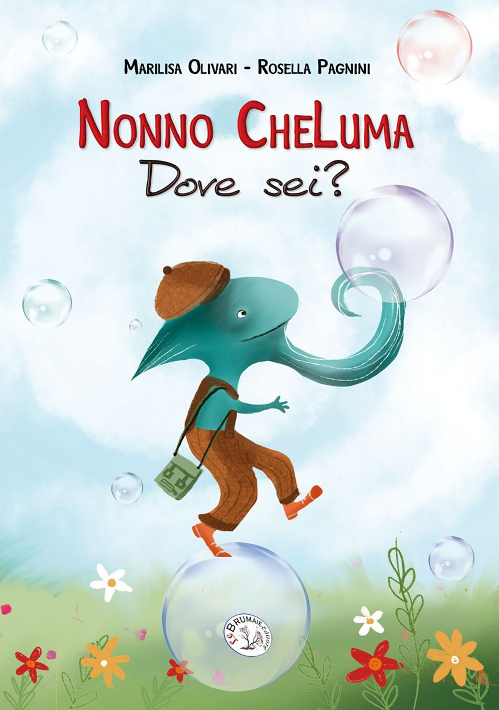 Nonno CheLuma dove sei? Ediz. illustrata