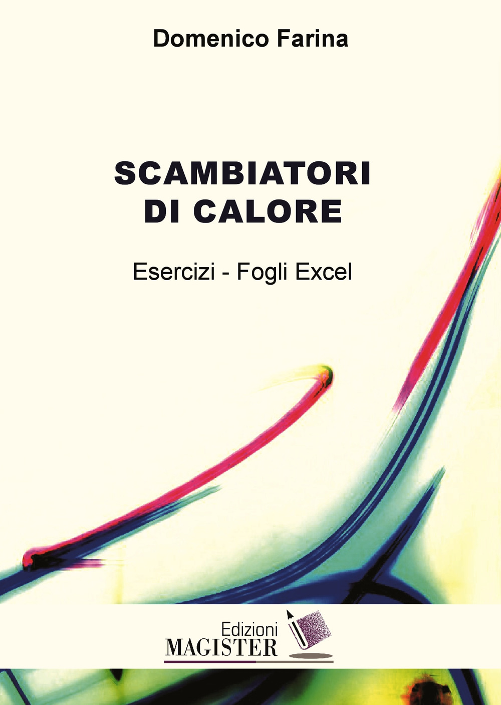Scambiatori di calore. Esercizi. Fogli excel