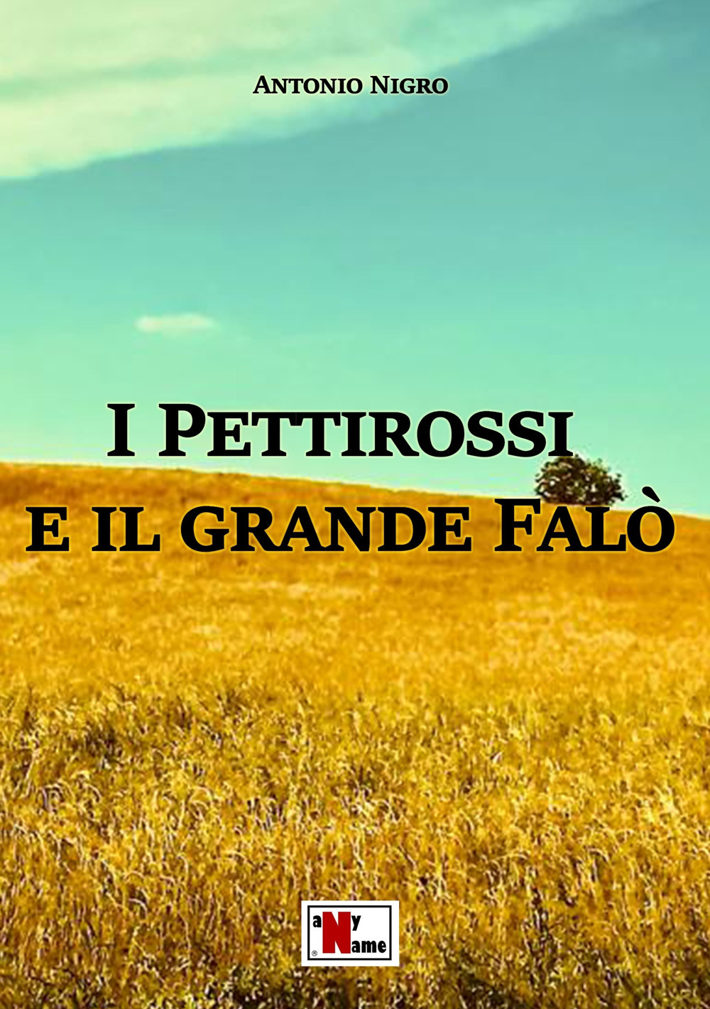 I pettirossi e il grande falò. Nuova ediz.