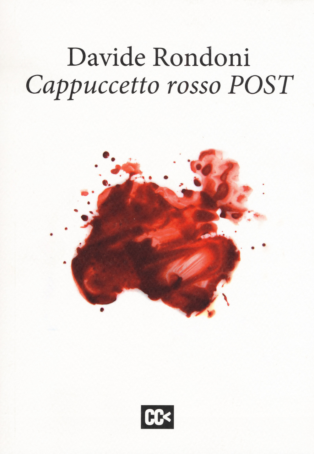 Cappuccetto rosso post. Ediz. multilingue