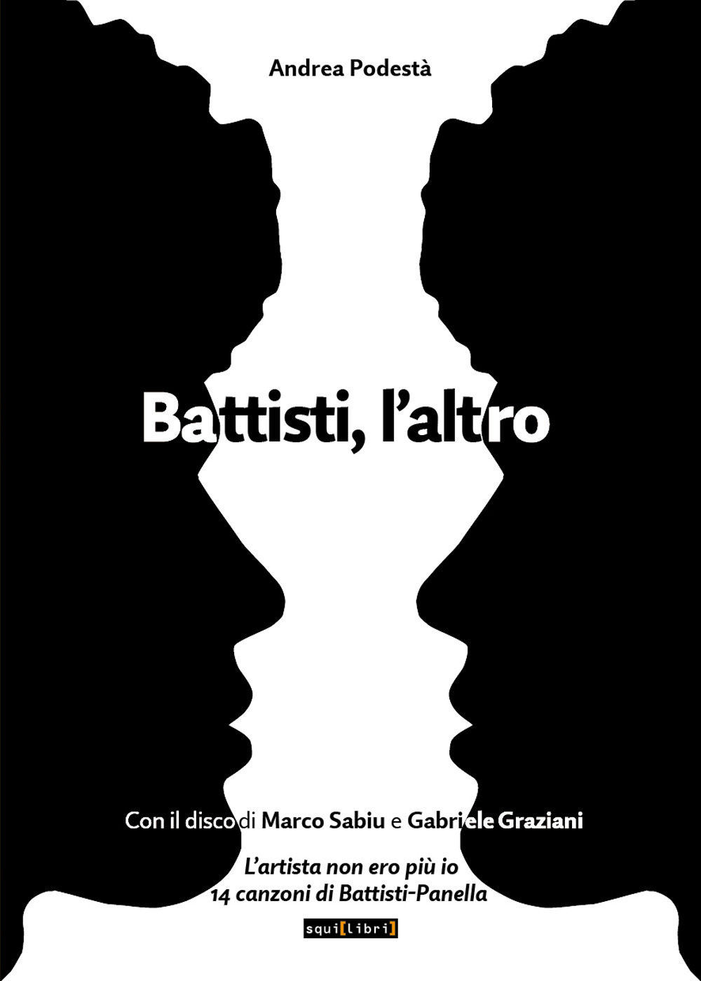 Battisti, l'altro. Con CD-Audio