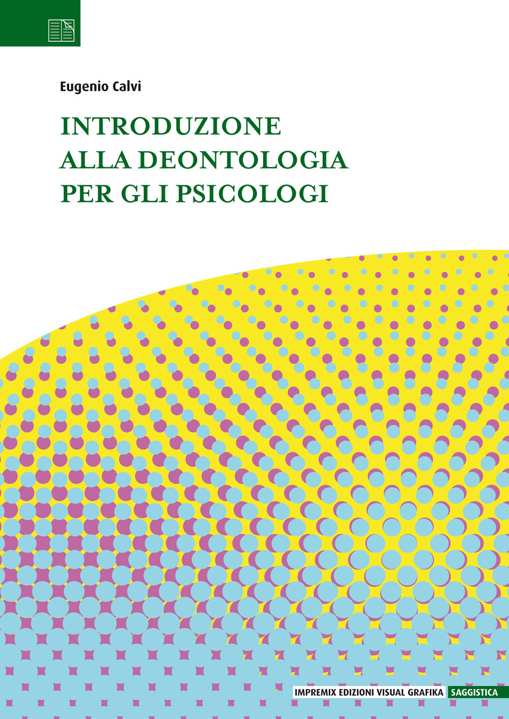 Introduzione alla deontologia per gli psicologi