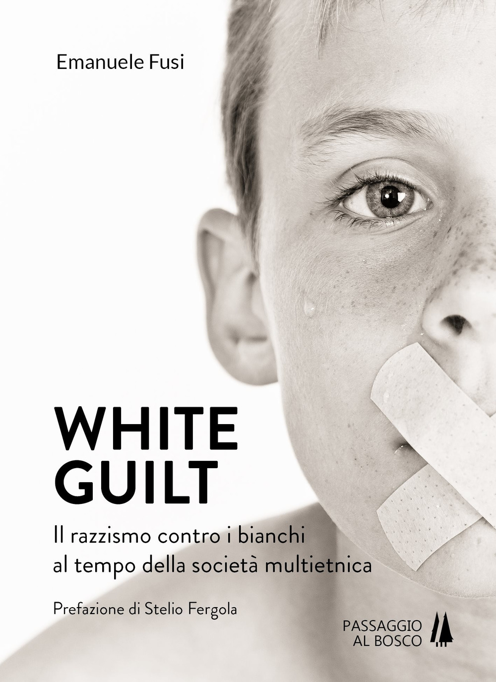 White guilt. Il razzismo contro i bianchi al tempo della società multietnica