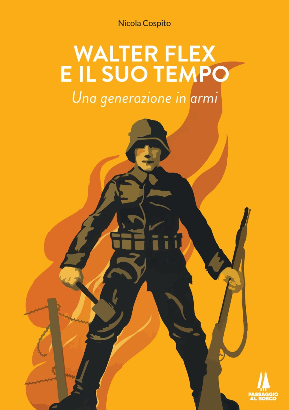 Walter Flex e il suo tempo. Una generazione in armi