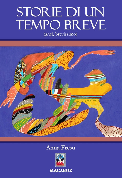 Storie di un tempo breve (anzi, brevissimo)