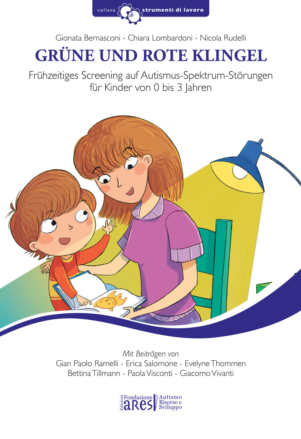 Grüne Und Rote Klingel. Frühzeitiges Screening auf Autismus-Spektrum-Störungen für Kinder von 0 bis 3 Jahren