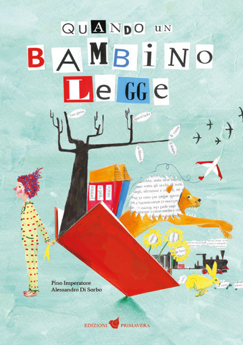 Quando un bambino legge. Ediz. a colori