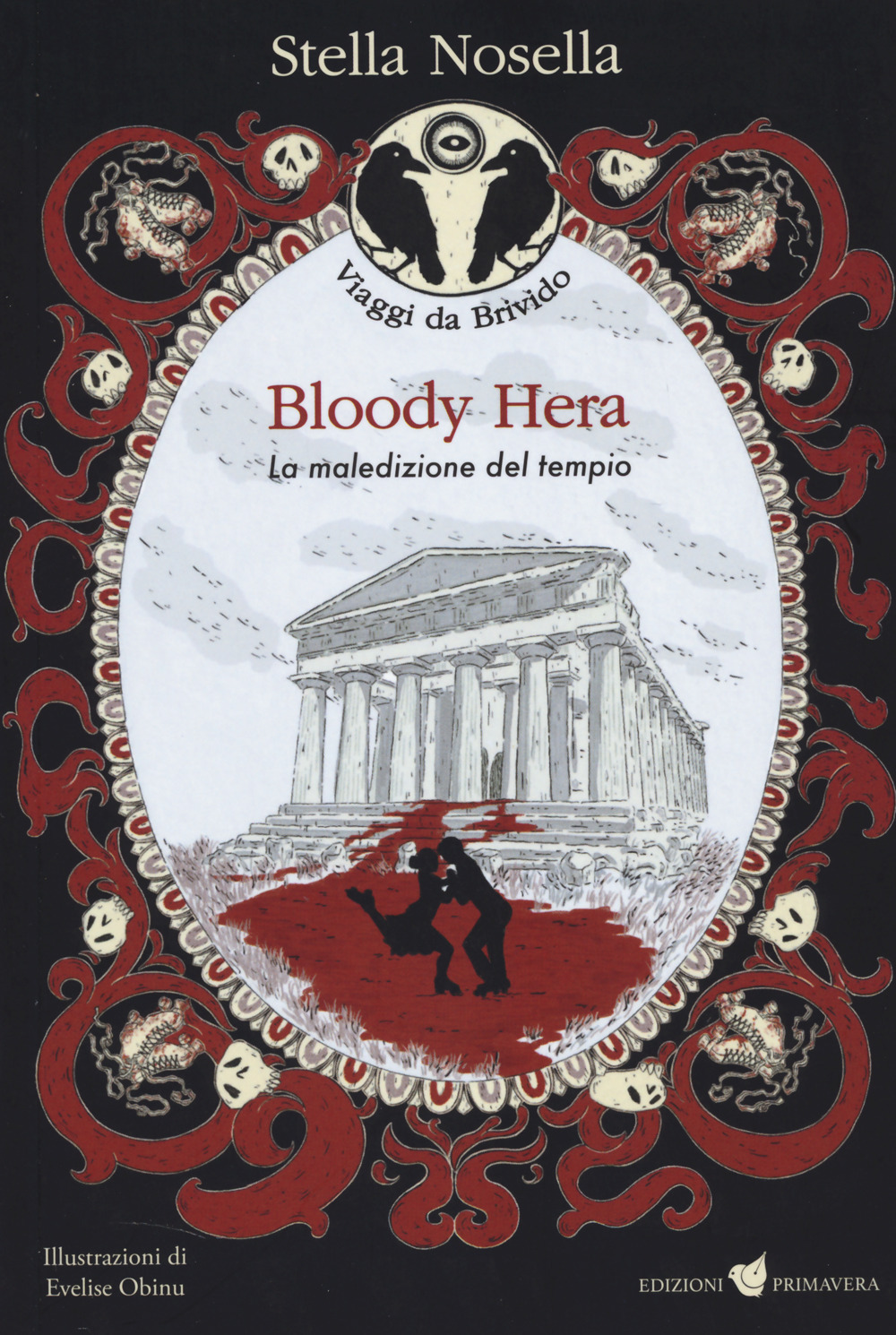 Bloody hera. La maledizione del tempio. Viaggio da brivido