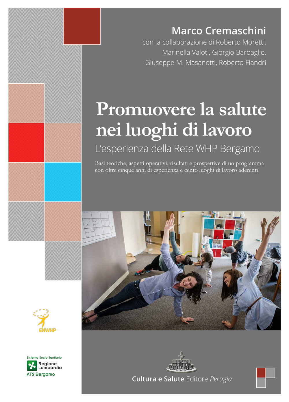 Promuovere la salute nei luoghi di lavoro. L'esperienza della rete WHP Bergamo