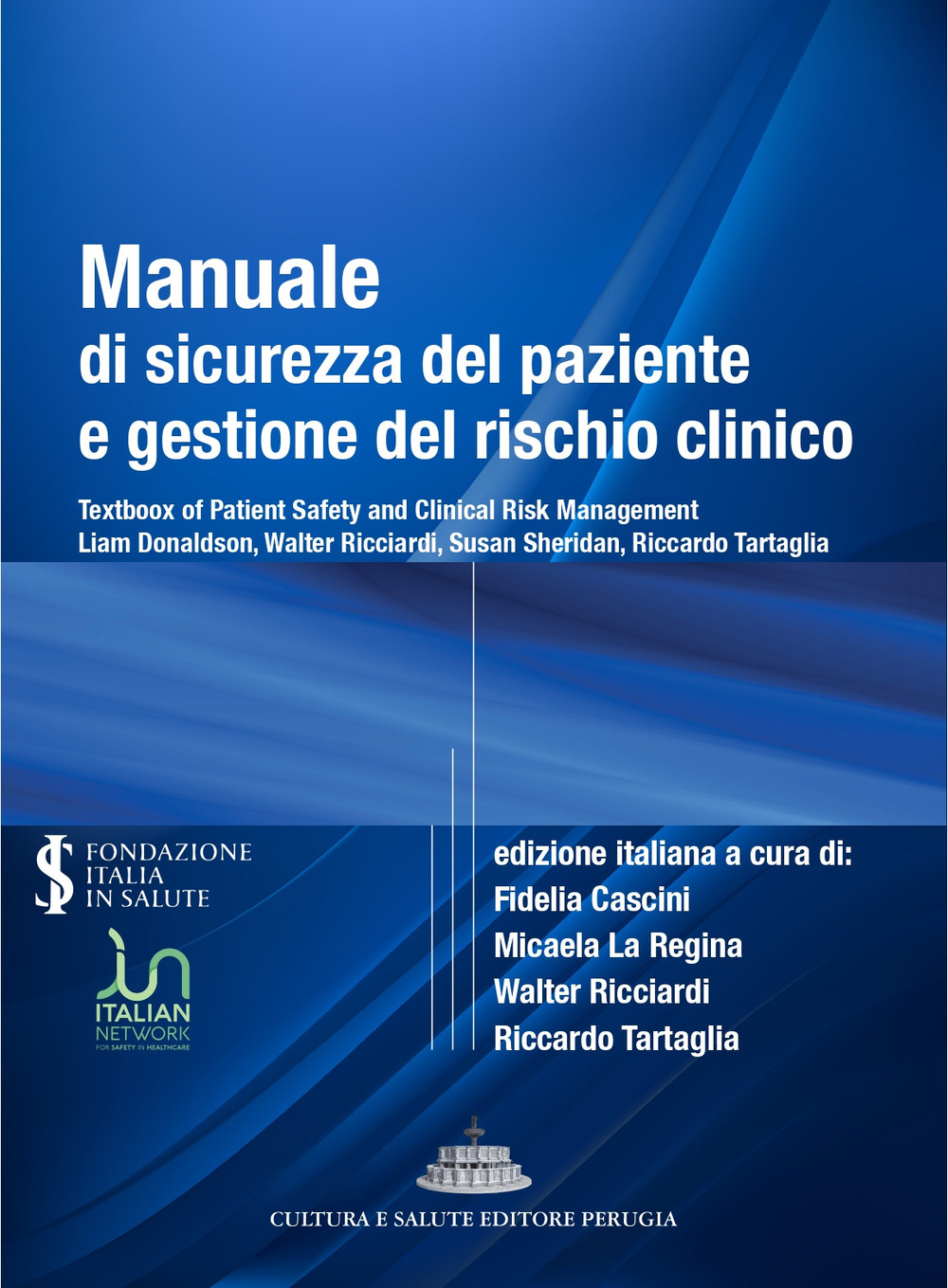 Manuale di sicurezza del paziente e gestione del rischio clinico