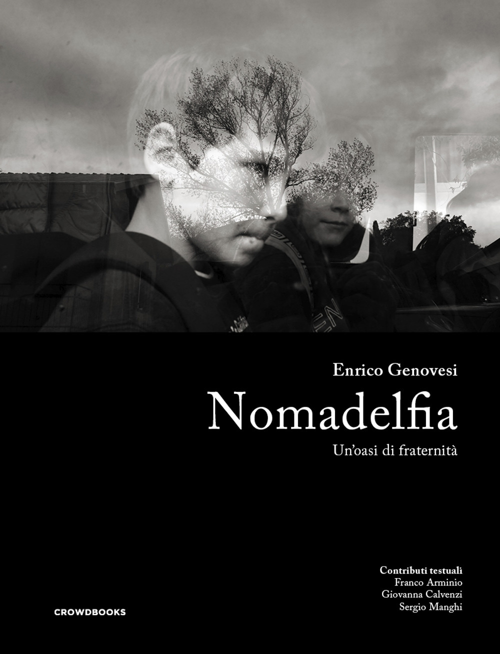 Nomadelfia. Un'oasi di fraternità. Ediz. bilingue