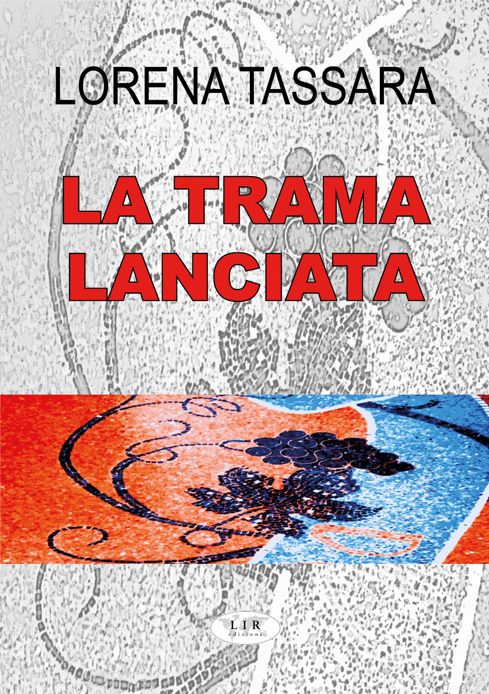 La trama lanciata