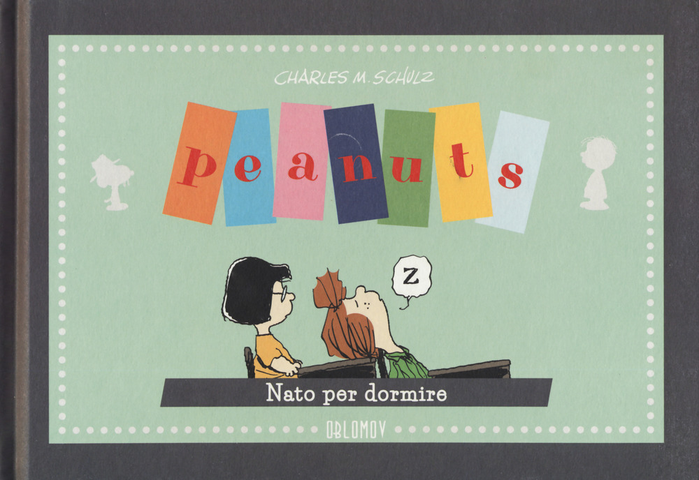 Peanuts. Nato per dormire