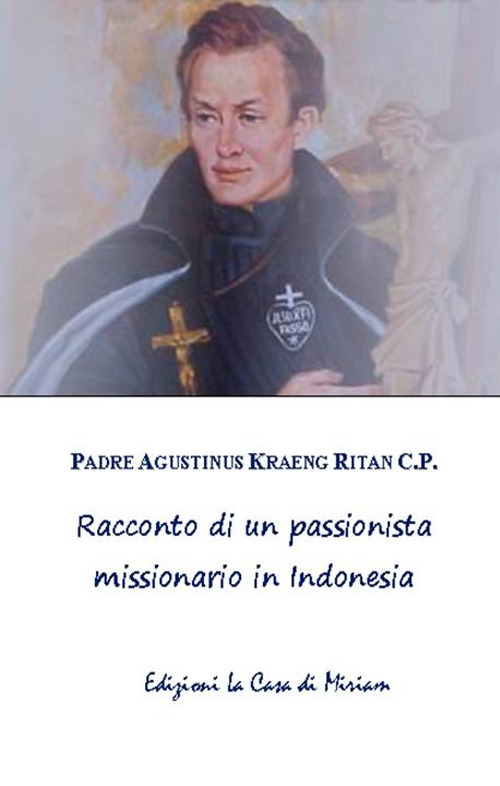 Racconto di un passionista missionario in Indonesia