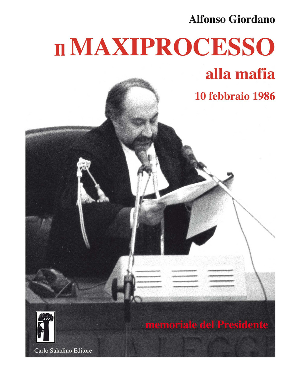 Il maxiprocesso alla mafia. 10 febbraio 1986. Memoriale del Presidente