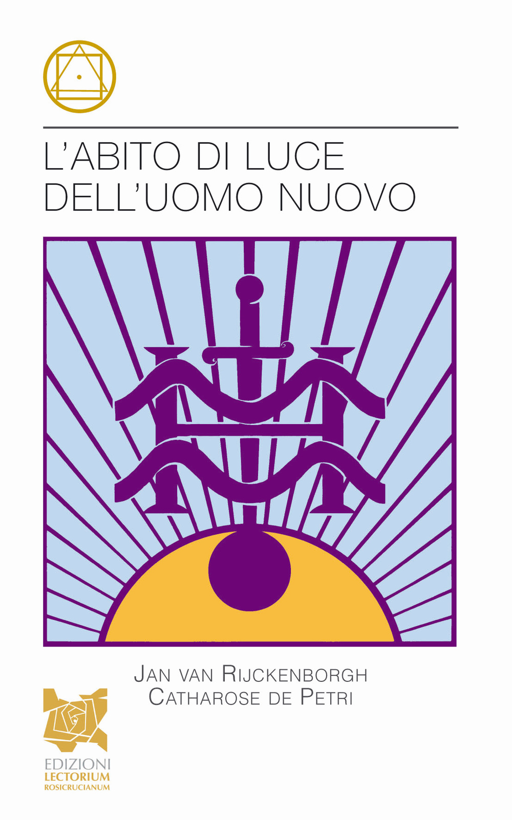 L'abito di luce dell'uomo nuovo