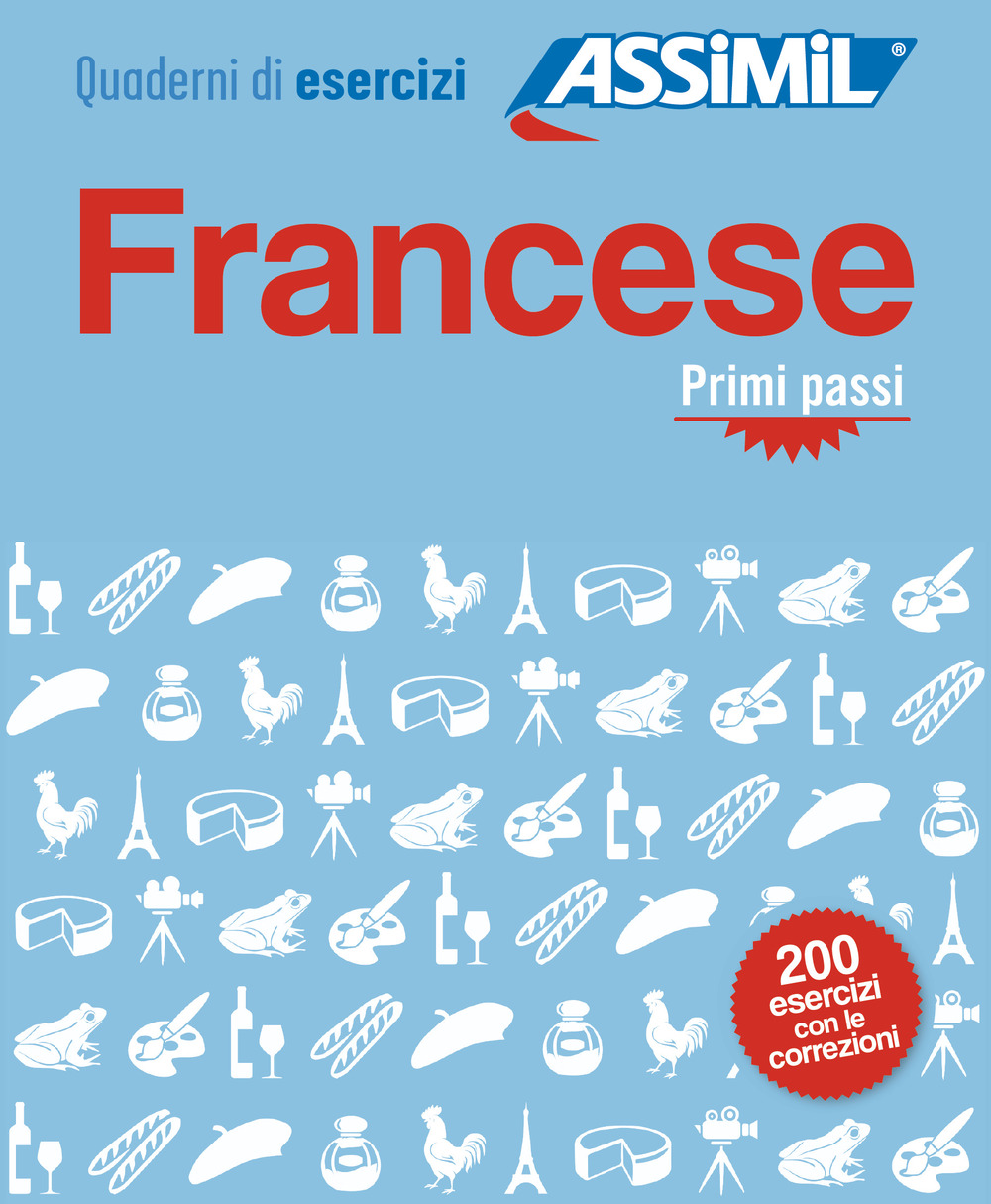 Francese. Quaderno di esercizi. Primi passi. Ediz. bilingue