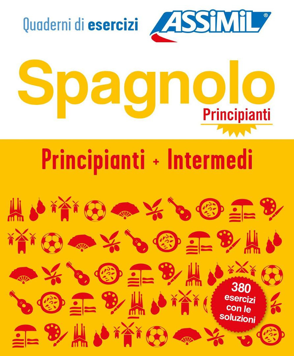 Spagnolo. Cofanetto Quaderni di esercizi. Principianti + Intermedi. Ediz. a spirale