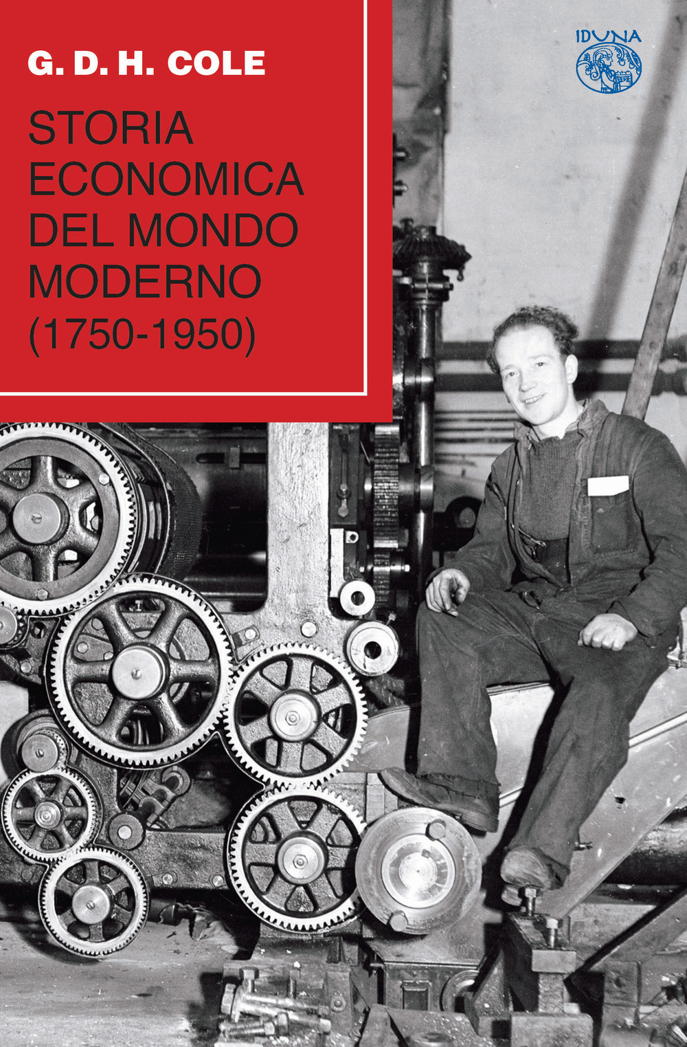 Storia economica del mondo moderno (1750-1950)