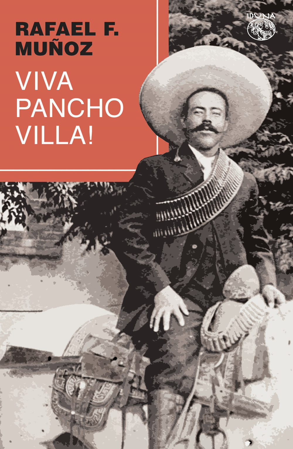 Viva Pancho Villa!